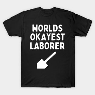 World okayest laborer T-Shirt